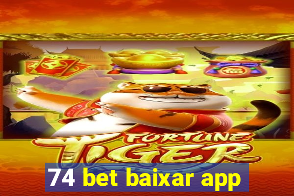 74 bet baixar app